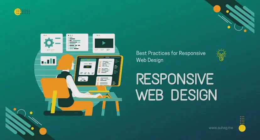 Best Practices for Responsive Web Design: Tips for Creating Websites That Look Great on All Devices